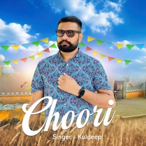 Listen to Choori song with lyrics from Kuldeep
