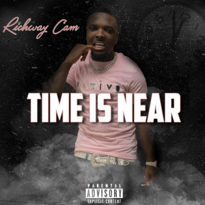 Album Time Is Near (Explicit) from 