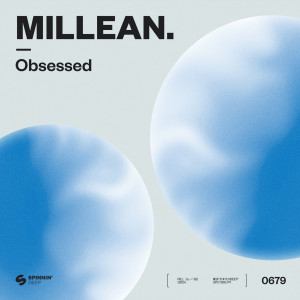 ดาวน์โหลดและฟังเพลง Obsessed พร้อมเนื้อเพลงจาก Millean.
