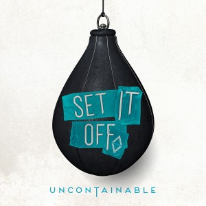 收聽Set It Off的Uncontainable歌詞歌曲