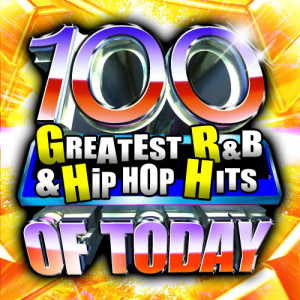 อัลบัม 100 Greatest R&B & Hip Hop Hits Of Today! ศิลปิน Future Hit Makers