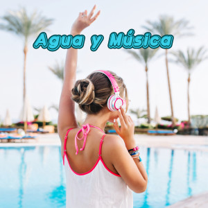 Various Artists的專輯Agua y Música (Explicit)