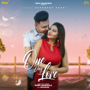 Parry Mianiwala的專輯One Day Love