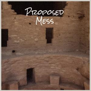 Various的专辑Proposed Mess