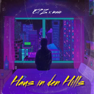 ดาวน์โหลดและฟังเพลง Haus in Den Hills พร้อมเนื้อเพลงจาก EpZ