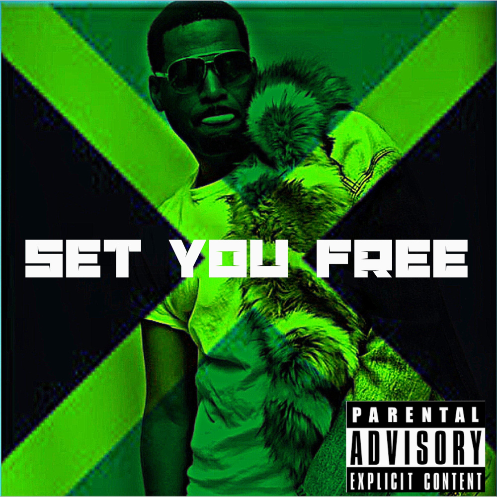 Set You Free (Explicit)