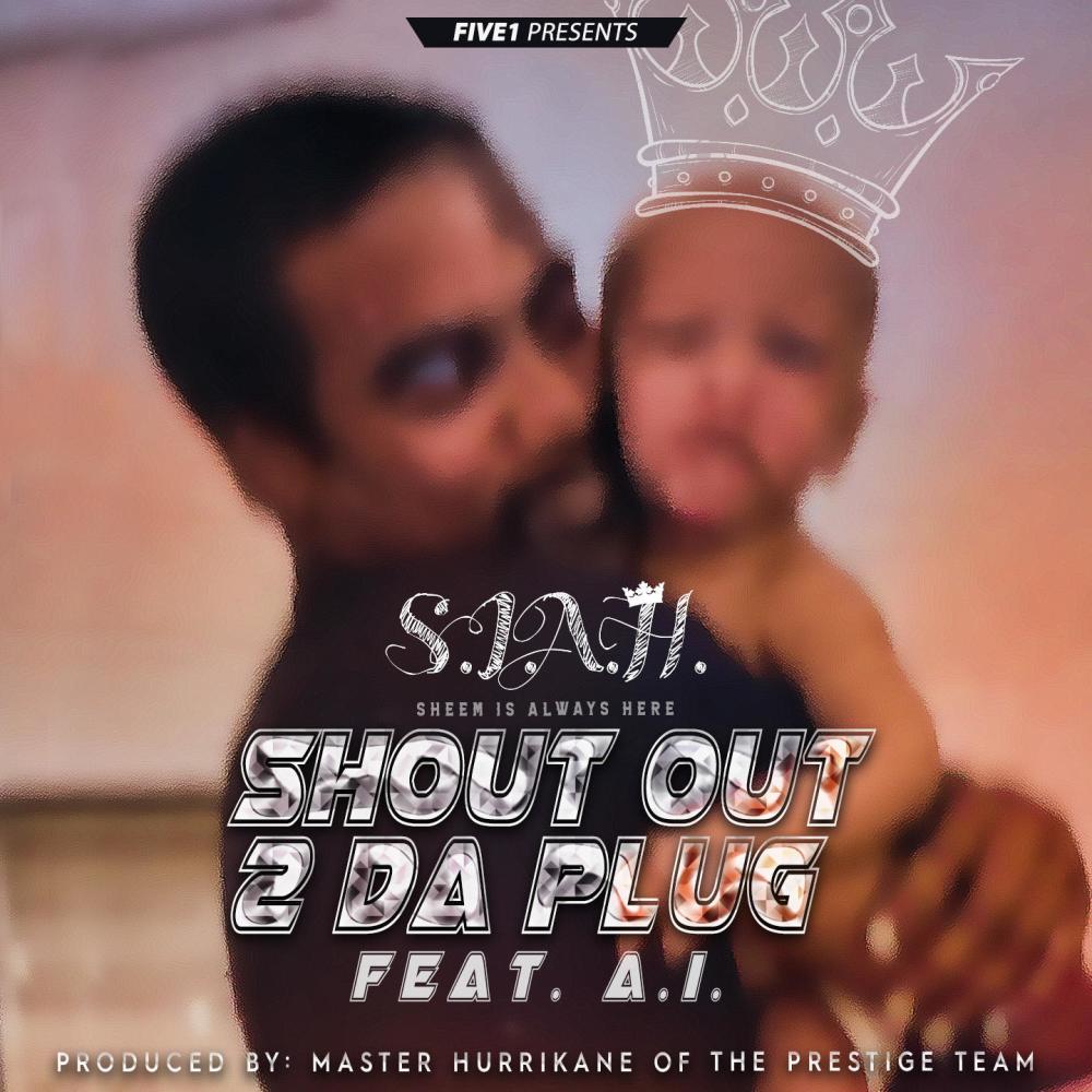 Shoutout 2 Da Plug (feat. A.I.) (Explicit)