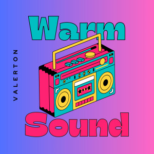 Album Warm Sound from Valerton