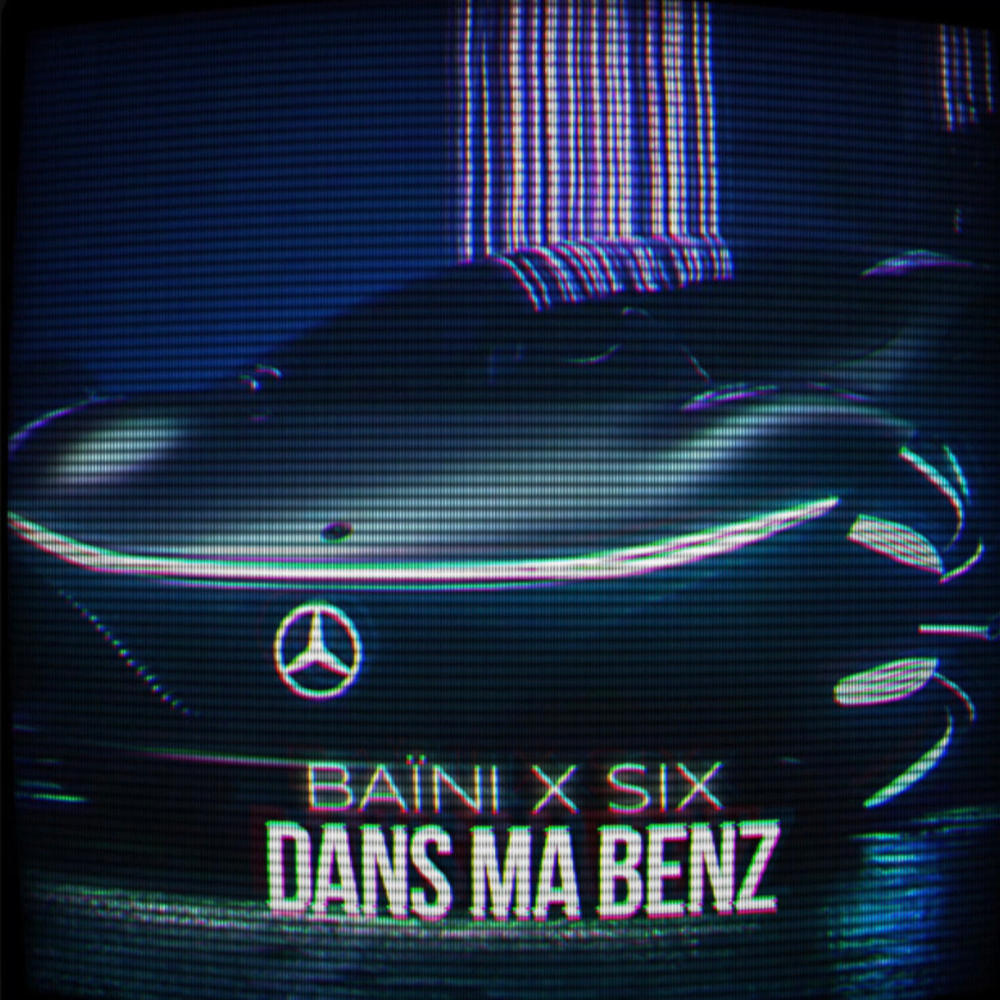 Dans Ma Benz (feat. Baïni) (Explicit)
