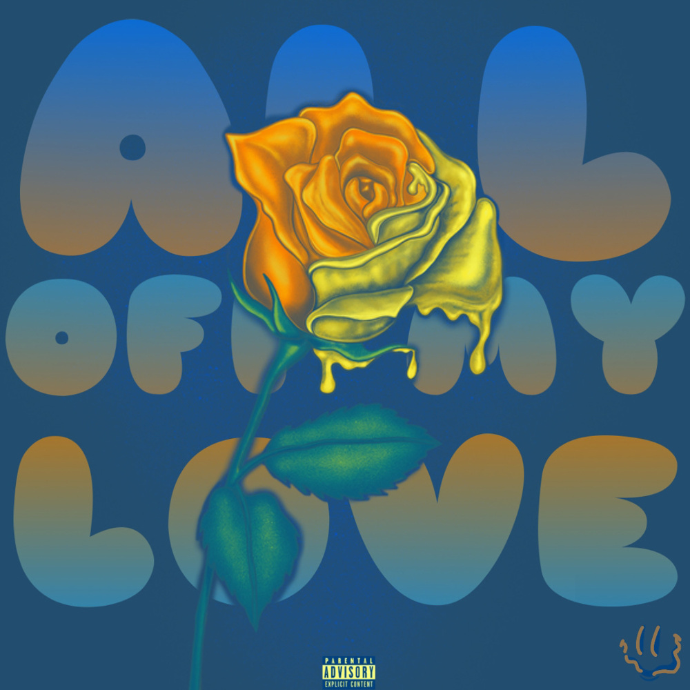All of My Love (Explicit)