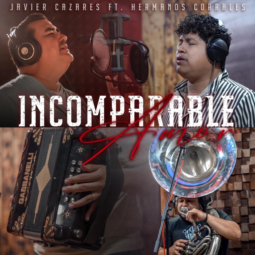 Incomparable Amor (feat. Hermanos Corrales)