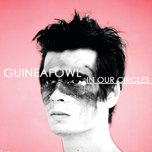 Guineafowl的專輯In Our Circles