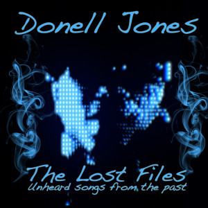 Donell Jones的专辑The Lost Files (Explicit)