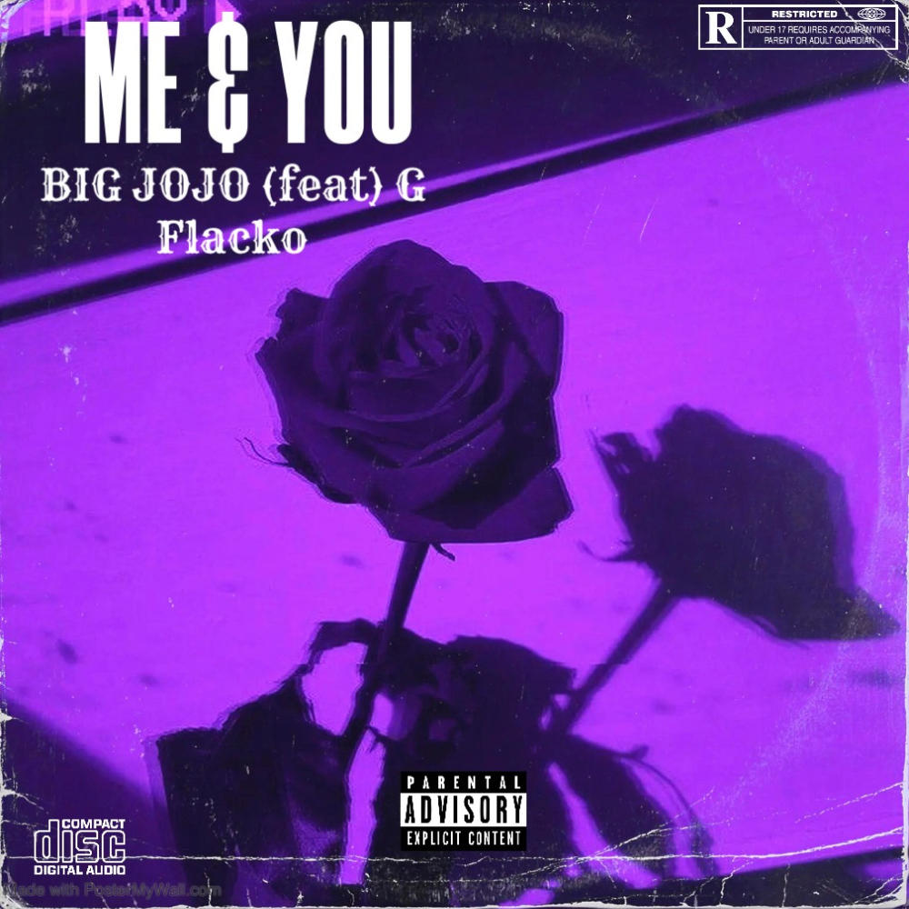 Me and you (feat. G Flacko) (Explicit)