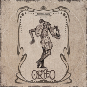 Alfredo Garcia的專輯Orfeo (Explicit)