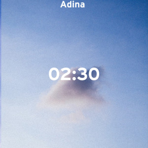 Album 02:30 from Adina