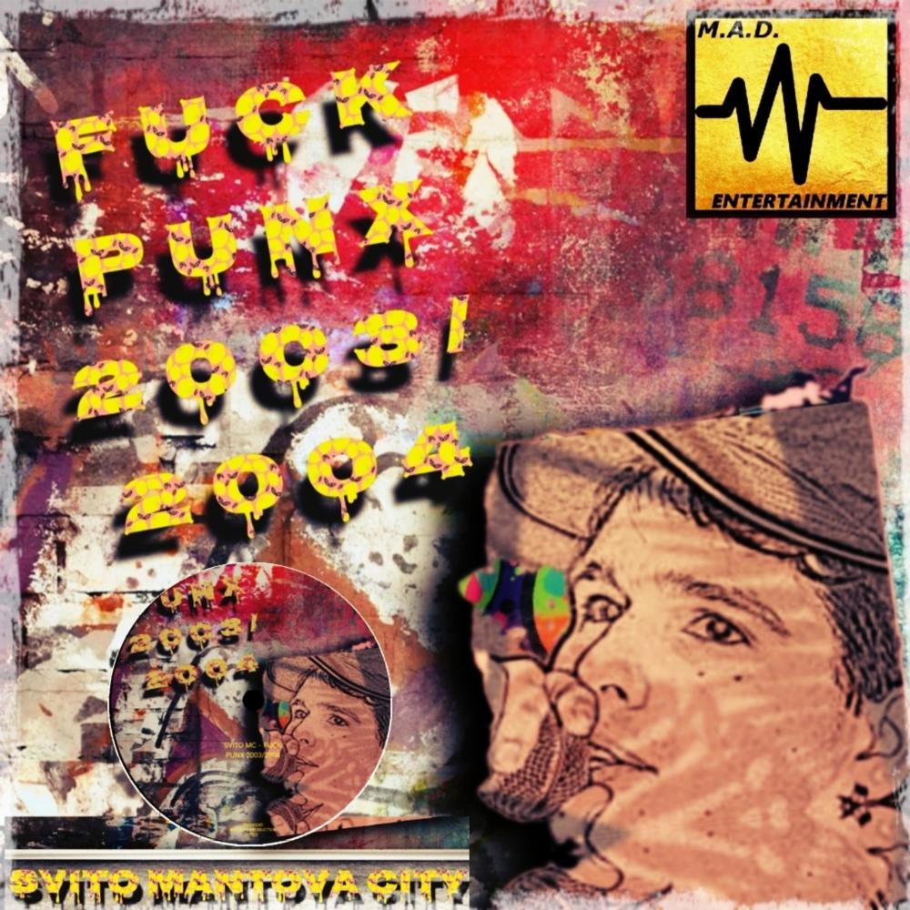 Fuck Punx 2003/2004 (Svito Versions) (feat. Kuma19 & DVD1) (Kidd Peko Remix DarK Angel Crew|Explicit)
