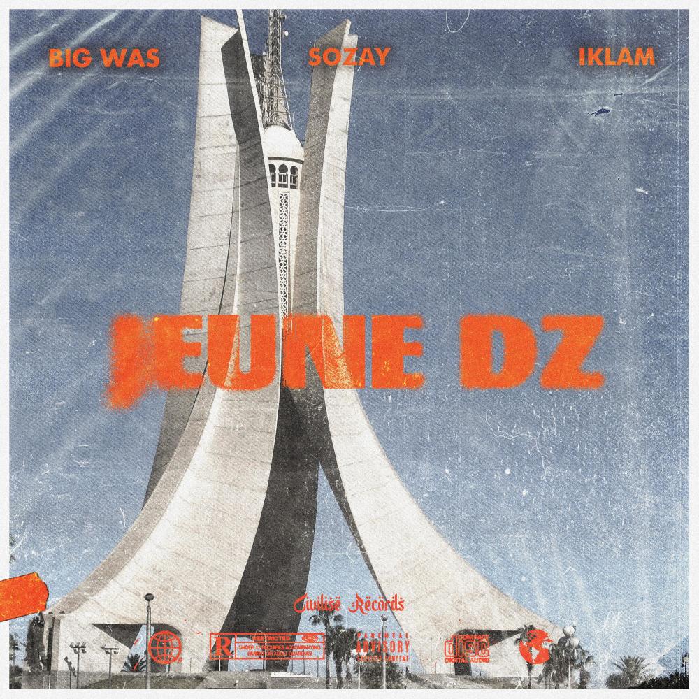 Jeune DZ (feat. Sozay & Iklam) (Explicit)