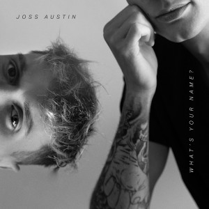 Joss Austin的專輯What's Your Name?