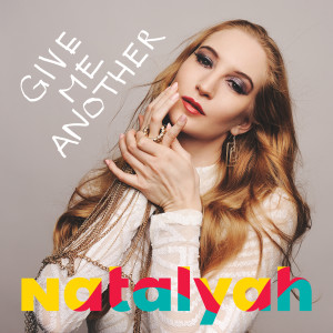 ดาวน์โหลดและฟังเพลง Give Me Another (Acoustic) พร้อมเนื้อเพลงจาก Natalyah