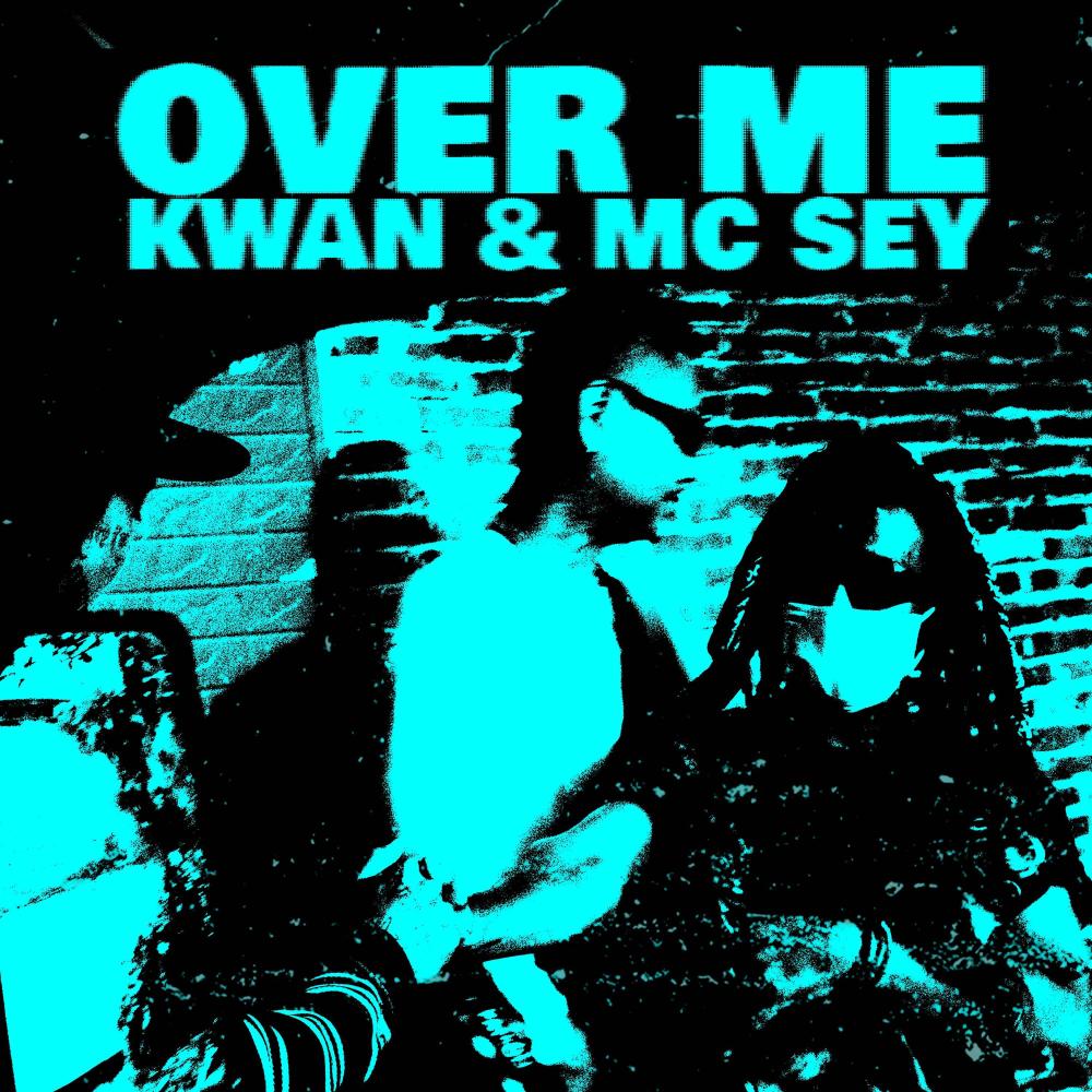 Over Me (feat. Mc Sey) (Explicit)