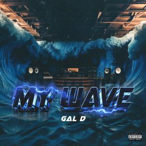Gal D的專輯MY WAVE (Explicit)