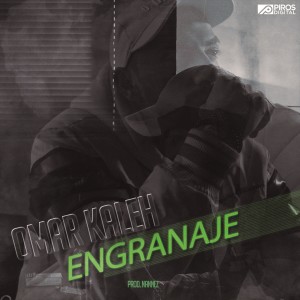ดาวน์โหลดและฟังเพลง Engranaje พร้อมเนื้อเพลงจาก Omar Kaleh