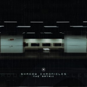 Listen to The Matrix song with lyrics from Shadow Chronicles