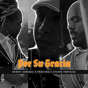 Album Por Su Gracia from Steven Pantojas