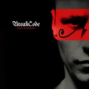 ดาวน์โหลดและฟังเพลง What Lies Beneath พร้อมเนื้อเพลงจาก BreakCode