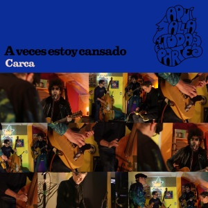 อัลบัม A veces estoy cansado ศิลปิน Carca