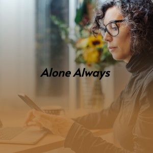 ดาวน์โหลดและฟังเพลง Always Alone พร้อมเนื้อเพลงจาก Louise Massey & The Westerners