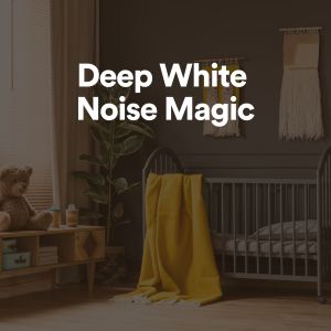 Album Deep White Noise Magic oleh Sounds of the Womb
