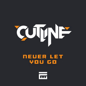 Cutline的專輯Never Let You Go / Deep Down (House Mix)