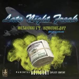 收聽ArmonieJAY的Late Night Freak (Explicit)歌詞歌曲