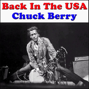 Listen to Back In The USA song with lyrics from Chuck Berry