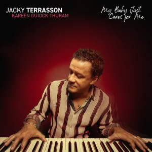 Jacky Terrasson的專輯My Baby Just Cares for Me (Pompignan Take)