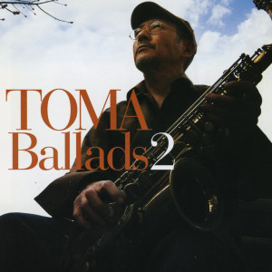 苫米地義久的专辑TOMA Ballads 2