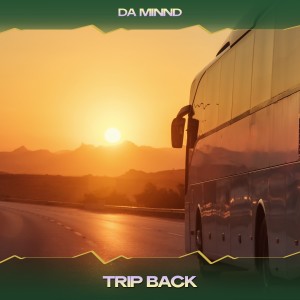 Listen to Trip Back (Ibized Club Mix, 24 Bit Remastered) song with lyrics from Da Minnd