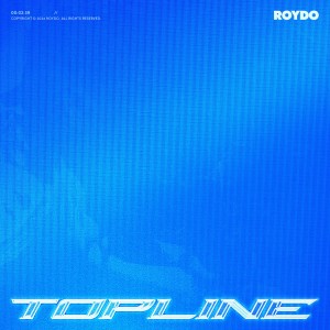 收听로이도的TOPLINE歌词歌曲