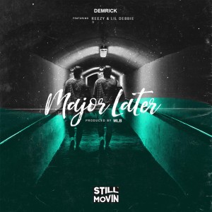 Album Major Later (Explicit) oleh Lil Debbie