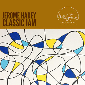 收聽Jérôme Hadey的Classic Jam歌詞歌曲
