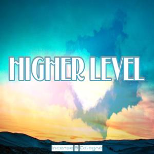 收聽Incense的Higher Level歌詞歌曲