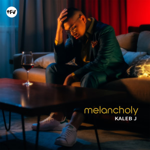 Album Melancholy oleh Kaleb J