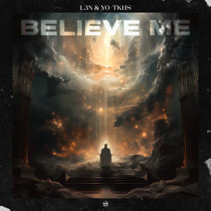 ดาวน์โหลดและฟังเพลง Believe Me พร้อมเนื้อเพลงจาก L3N