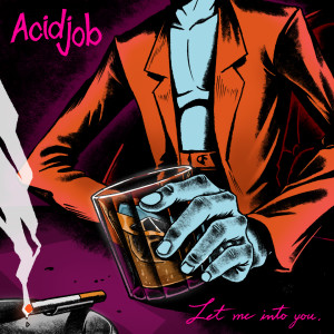 Album Let Me into You from ACID JOB