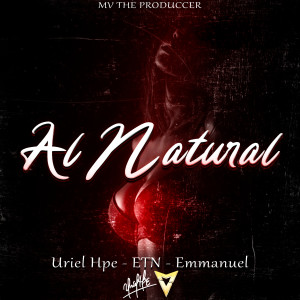 Listen to Al Natural song with lyrics from UrielHpe