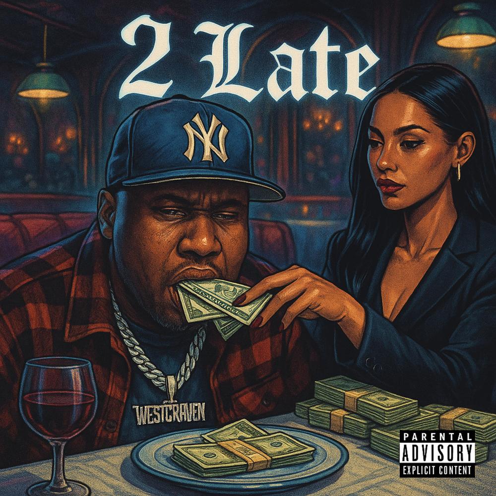 2 Late (Explicit)