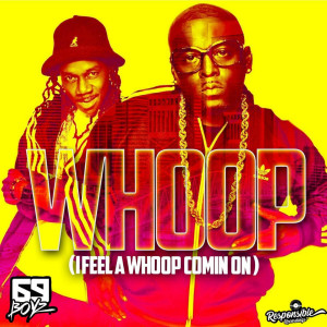 Album Whoop (I Feel a Whoop Coming On) from 69BOYZ