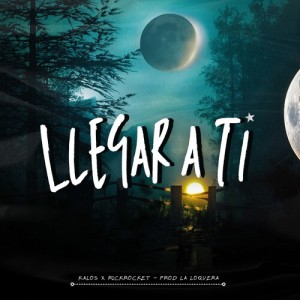 Album Llegar a ti (Explicit) from Kalos